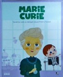 Cumpara ieftin Marie Curie - Savanta cu 2 Premii Nobel, Colectia Micii Mei Eroi, Litera, 2019, Coperta Cartonata, 32 Pagini