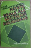 Fatete Reale ale Sectelor Religioase - Petre Hladchi-Bucovineanu, Editura Politica, 1983, Spiritualitate si Ezoterism