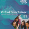 Oxford Exam Trainer B1 - Felk&eacute;sz&uuml;l&eacute;s a k&ouml;z&eacute;pszintű angol &eacute;retts&eacute;gire - Let&ouml;lthető hanganyaggal - R&eacute;zműves Zolt&aacute;n