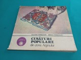 CUSĂTURI POPULARE DIN ZONA ARGEȘULUI *LILIANA PODOLEANU, EMILIA PODOLEANU / 1983 * 777