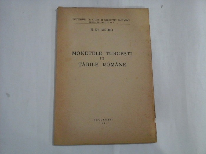 MONETELE TURCESTI IN TARILE ROMANE - H. DJ. SIRUNI