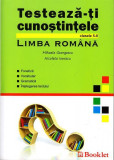 Testeaza-ti cunostintele. Limba Romana. Clasele V-VIII | Mihaela Georgescu, Nicoleta Ionescu, Booklet