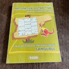 Matematica distractiva pentru clasele IX-XII. Concursul European de Matematica Aplicata, Cangurul (2008)