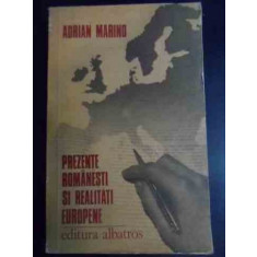 Prezente Romanesti Si Realitati Europene - Adrian Marino ,540705