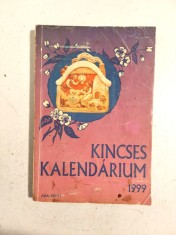 Kincses Kalend&aacute;rium 1999, calendar- almanah in limba maghiara,