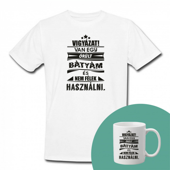 &quot;Vigy&aacute;zat van egy őr&uuml;lt b&aacute;ty&aacute;m&quot; Set Personalizat &ndash; Tricou + Cană Alb S