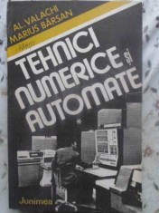 TEHNICI NUMERICE SI AUTOMATE-AL. VALACHI, MARIUS BARSAN-231255 foto