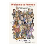 Welcome to Pawnee Stories of Friendship, Waffles, and Parks and Recreation