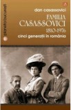 Familia Casassovici 1810-1976 - Dan Casassovici, 2021