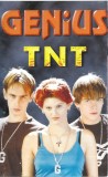 Genius - T N T, Caseta Audio Originala East &amp; Art