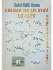Andrei Catalin Muntean - Chimia de la elev la elev (dedicatie) (Editia: 2004) foto