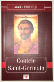Contele Saint-Germain, Mari Profeti