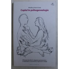 Cuplul in psihogenealogie - Mireille si Herve Scala