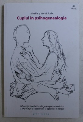 Cuplul in psihogenealogie - Mireille si Herve Scala foto