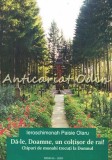 Cumpara ieftin Da-le, Doamne, Un Coltisor De Rai! - Ieroschimonah Paisie Olaru - Chipuri de Monahi - Editura Trinitas