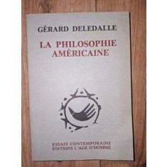 La philosophie americaine- Gerard Deledalle