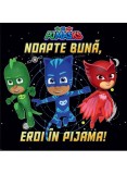 Cumpara ieftin Pjmasks: Noapte Buna, Eroi In Pijama!, - Editura Art