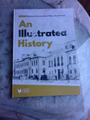 AN ILLUSTRATED HISTORY - ANTIGONA RADULESCU foto