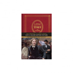 Little Women: The Original Classic with Photos from the Major Motion Picture