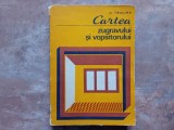 CARTEA ZUGRAVULUI SI VOPSITORULUI - C. TSICURA, 1981