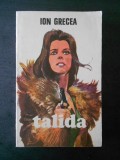 ION GRECEA - TALIDA