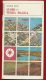 George Radu, "Suomi - Terra Magica" - Colectia Mapamond Nr. 38 - Editura Sport-Turism - 1984