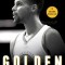 Golden: The Miraculous Rise of Steph Curry