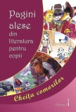 Pagini alese din literatura pentru copii. Vol. I - Hardcover - Ala Bujor - Epigraf