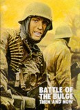 Battle of the Bulge Then and Now