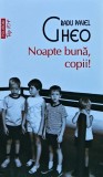 Noapte bună, copii! roman - 2017 - Radu Pavel Gheo (@S33)