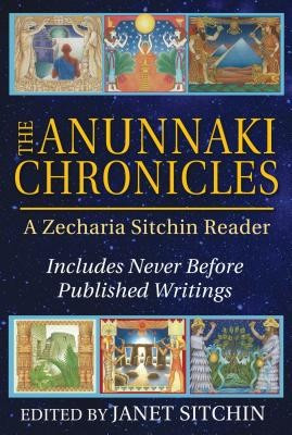 The Anunnaki Chronicles: A Zecharia Sitchin Reader foto