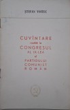 Cuvantare rostita la Congresul al IX-lea al Partidului Comunist Roman &ndash; Stefan Voitec