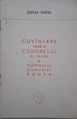 Cuvantare rostita la Congresul al IX-lea al Partidului Comunist Roman &ndash; Stefan Voitec