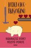 Barbatii Sunt Niste Porci, Rodica Ojog-Brasoveanu - Editura Nemira