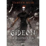 Gideon, a Kilencedik - Tamsyn Muir