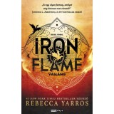 Iron Flame - Vasl&aacute;ng - kem&eacute;nyk&ouml;t&eacute;s - (K&uuml;l&ouml;nleges kiad&aacute;s) - Rebecca Yarros