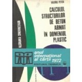 Calculul structurilor de beton armat in domeniul plastic