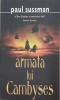 Armata lui Cambyses - Paul Sussman - Carte