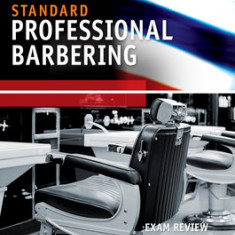 Exam Review for Milady's Standard Professional Barbering