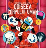 Profesorul Astro Cat si odiseea corpului uman - Editura Trei