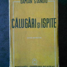 DAMIAN STANOIU - CALUGARI SI ISPITE (1943, editie definitiva)