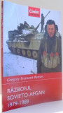 RAZBOIUL SOVIETO-AFGAN 1979-1989 de GREGORY FREMONT-BARNES , 2015