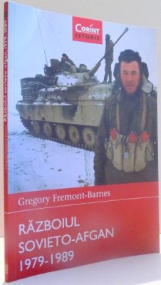RAZBOIUL SOVIETO-AFGAN 1979-1989 de GREGORY FREMONT-BARNES , 2015 foto