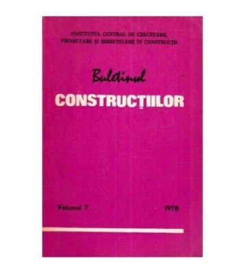 colectiv - Buletinul constructiilor vol. 7, 1978 - 112206 foto