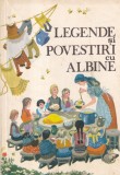 Legende si povestiri cu albine, Elidia Agrigoroaiei, Povestire, Legenda, 1985, Limba Romana, Coperta Brosata, Stare Buna