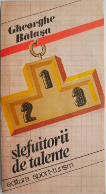 Slefuitorii de talente &amp;ndash; Gheorghe Balasa foto