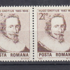 ROMANIA 1983 LP 1075 - 100 DE ANI NASTEREA HUGO GROTIUS PERECHE MNH