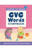 Learn to Read: CVC Words Storybook - Crystal Radke