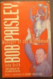 BOB PAISLEY - MANAGER OF THE MILLENNIUM - JOHN KEITH