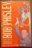 BOB PAISLEY - MANAGER OF THE MILLENNIUM - JOHN KEITH